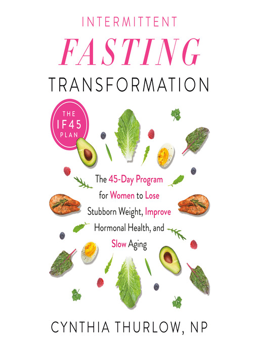 Title details for Intermittent Fasting Transformation by Cynthia Thurlow - Available